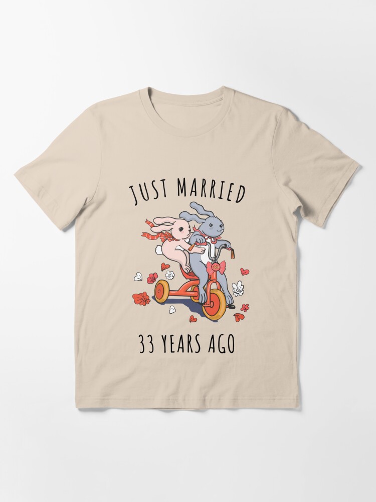 Gerade Vor 33 Jahren Verheiratet 33 Jahrestagspaar Haschen T Stuck Telefon Kasten Und Andere Geschenke T Shirt Von Memwear Redbubble