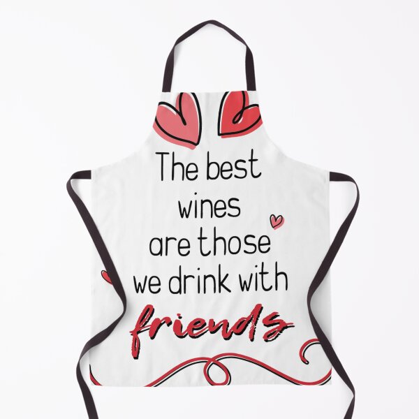 Item preview, The best wines are those we drink with FRIENDS! designed and sold by UniqueTrick.