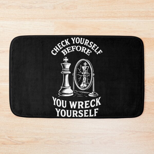 Item preview, Check Yourself funny Chess Player saying design designed and sold by LuminOrb.