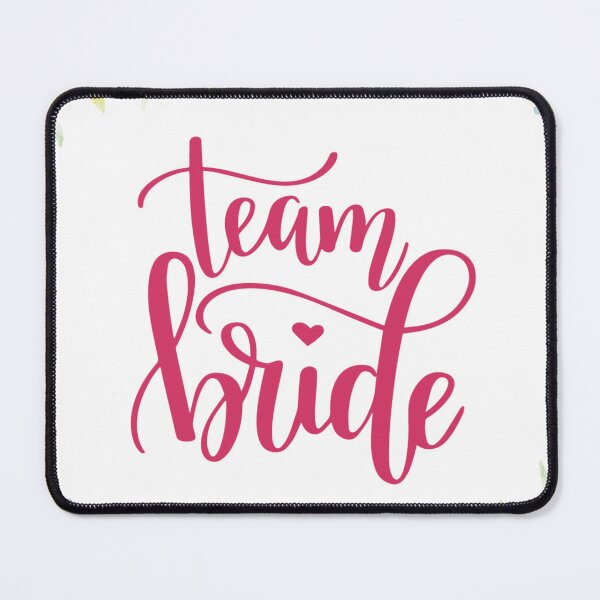Item preview, Team bride designed and sold by UniqueTrick.