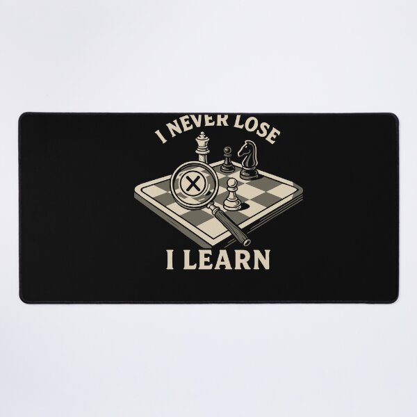 Item preview, I Never Lose I Learn Chess Player Board Game designed and sold by LuminOrb.