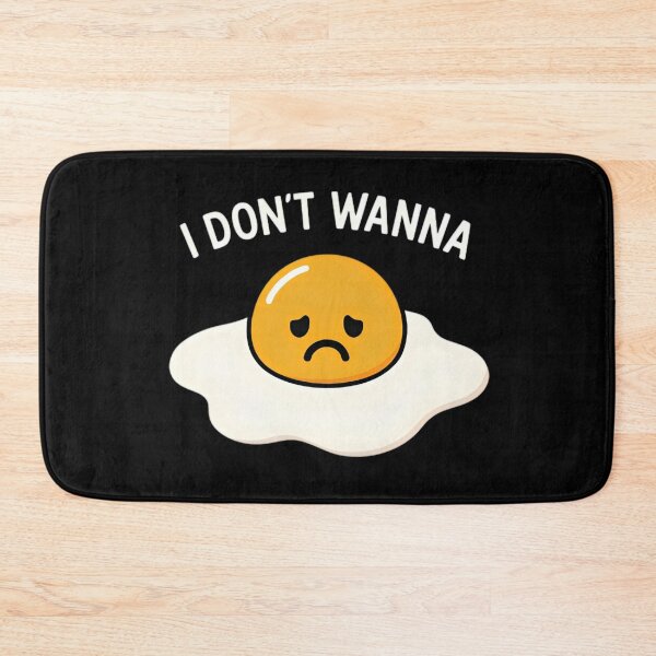 Item preview, Sad Egg Mood – I Don’t Wanna designed and sold by Amr Siam.
