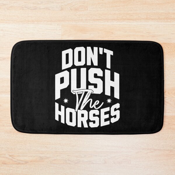Item preview, Copy of Don't push the horses. designed and sold by Valentinian.