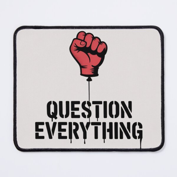 Item preview, Question Everything designed and sold by 123ks.