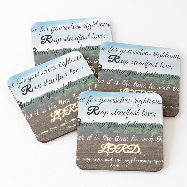 Item preview, Hosea 10:12 - sow righteousness & seek the Lord designed and sold by stella literarium.