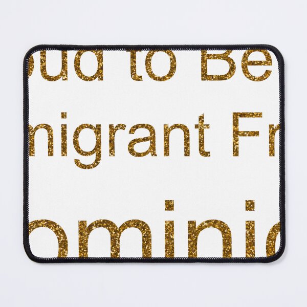 Item preview, PROUD TO BE AN IMMIGRANT FROM DOMINICA SEQUIN designed and sold by TheIconSmith.