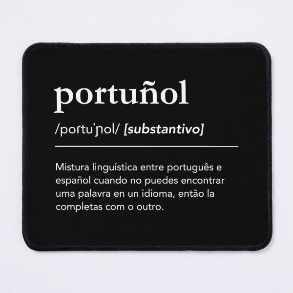 Item preview, Portuñol Definition, Funny Portuñol Language designed and sold by lagunaklein.