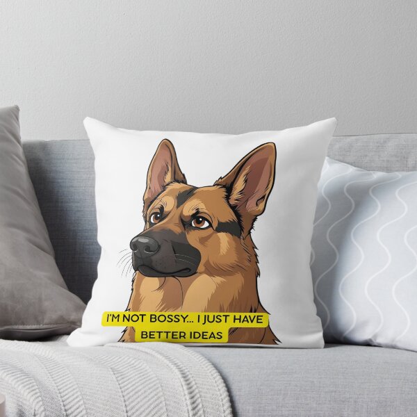 Item preview, German Shepherd – I’m Not Bossy, I Just Have Better Ideas designed and sold by O-SCH.