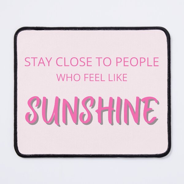 Item preview, Stay Close to People Who Feel Like Sunshine – Hot Pink Bold designed and sold by thoratsdesign.