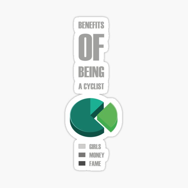 Item preview, Benefits of Being a Cyclist - Funny Pie Chart designed and sold by SKETCHY & GRAPHIC.