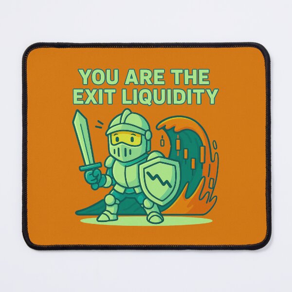 Item preview, You Are The Exit Liquidity designed and sold by TrendsLook.