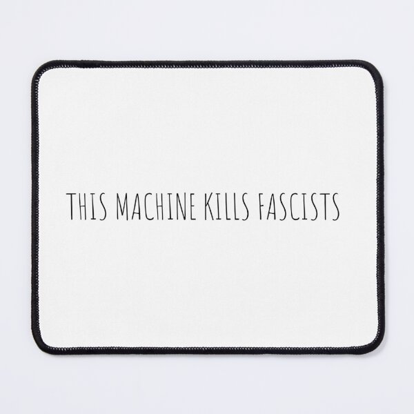 Item preview, This Machine Kills Fascists | Marxist Anti-Fascist Design for Stickers, Shirts & Hats | Proletarian Solidarity Gear | Anti-Capitalist Protest Art & Revolutionary Apparel designed and sold by RevolutionToday.