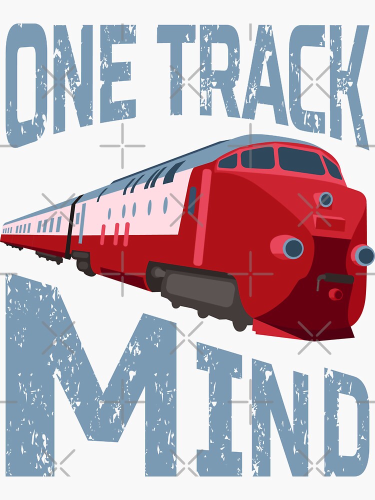"One Track Mind Train Railroad" Sticker for Sale by dmanalili Redbubble