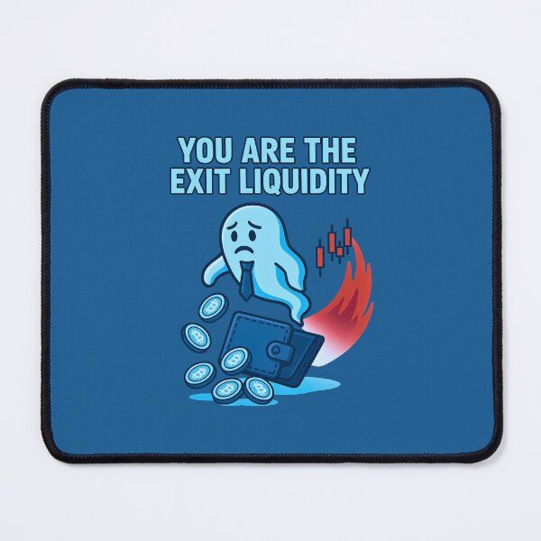 Item preview, You Are The Exit Liquidity designed and sold by TrendsLook.