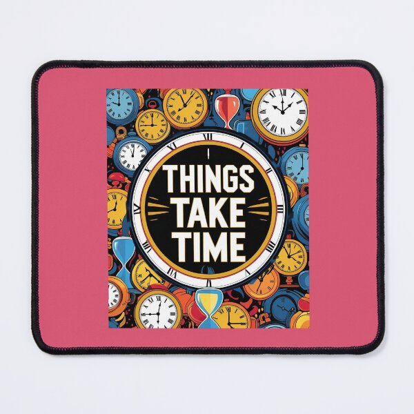 Item preview, Things Take Time – Inspirational Typography Design designed and sold by Chillspire.