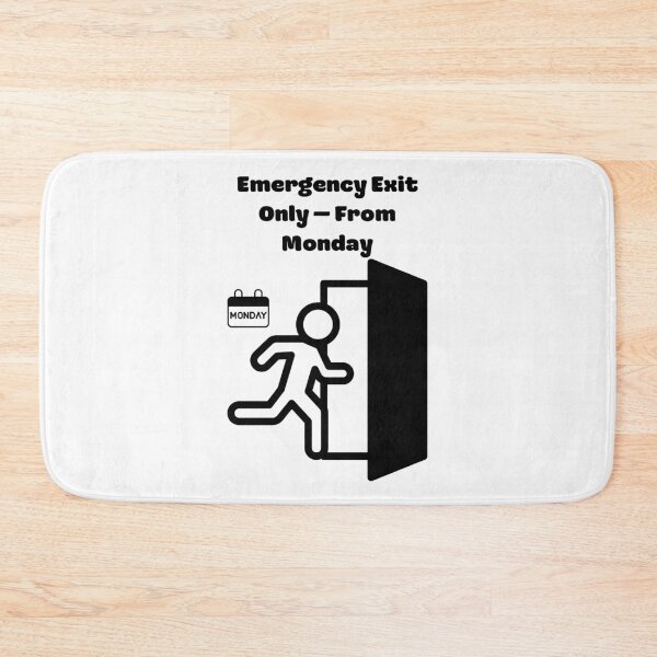 Item preview, Emergency Exit Only – From Monday Design designed and sold by AirmanTalha.