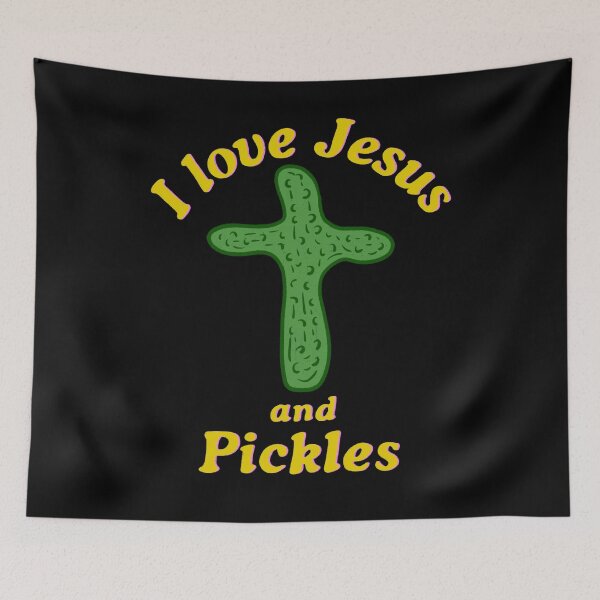 Item preview, I Love Jesus and Pickles designed and sold by IHateDumplings.