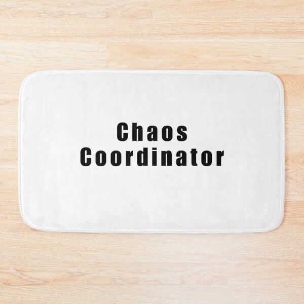Item preview, Chaos Coordinator - Funny Quote designed and sold by Aesthetic St1ckers.