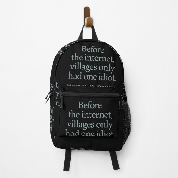 Item preview, Before the internet, villages only had one idiot. v.3 designed and sold by x1brett.