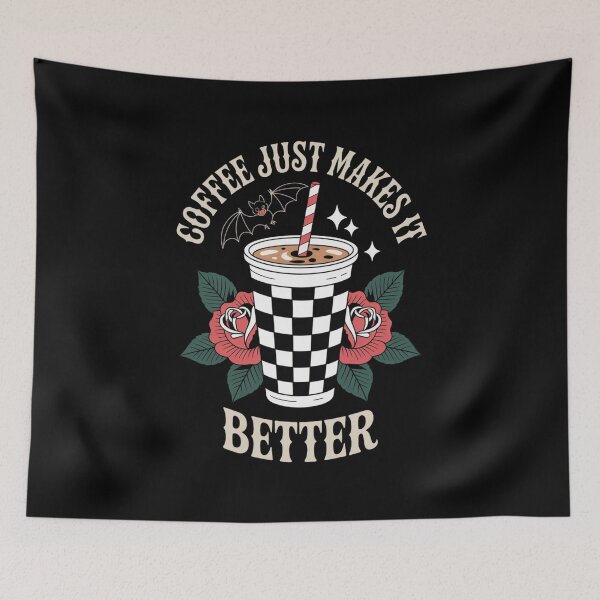 Item preview, Coffee Just Makes It Better – Caffeine Lover Design designed and sold by martin max.