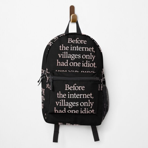 Item preview, Before the internet, villages only had one idiot. v.2 designed and sold by x1brett.