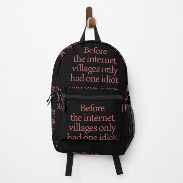 Item preview, Before the internet, villages only had one idiot. v.5 designed and sold by x1brett.
