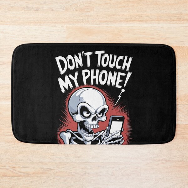 Item preview, Don’t Touch My Phone – Funny Protective Quote designed and sold by martin max.