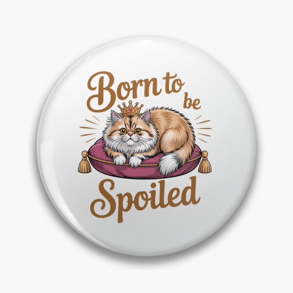 Item preview, Born to Be Spoiled – Princess Cat Pillow Life designed and sold by ArtByYunus.