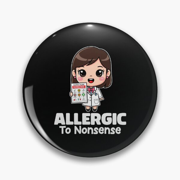 Item preview, ALLERGIC TO NONSENSE - PHARMACIST designed and sold by KEF Custom.
