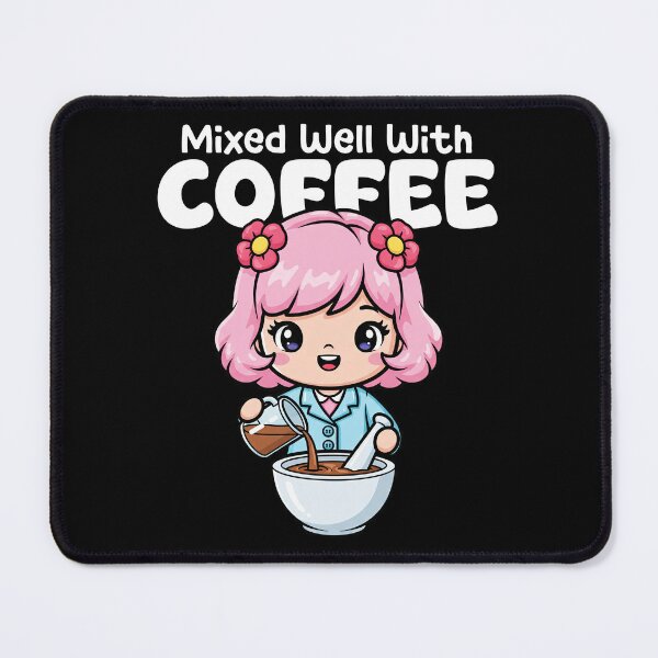 Item preview, MIXED WELL WITH COFFEE - PHARMACIST designed and sold by KEF Custom.