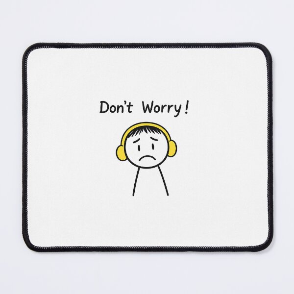 Item preview, Don't worry! designed and sold by neowana.