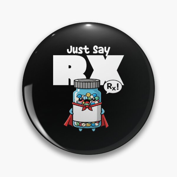 Item preview, JUST SAY RX! - PHARMACIST designed and sold by KEF Custom.