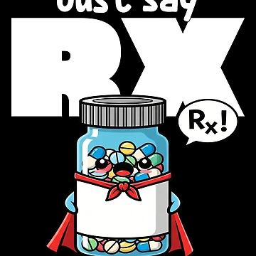 Artwork thumbnail, JUST SAY RX! - PHARMACIST by KEF Custom