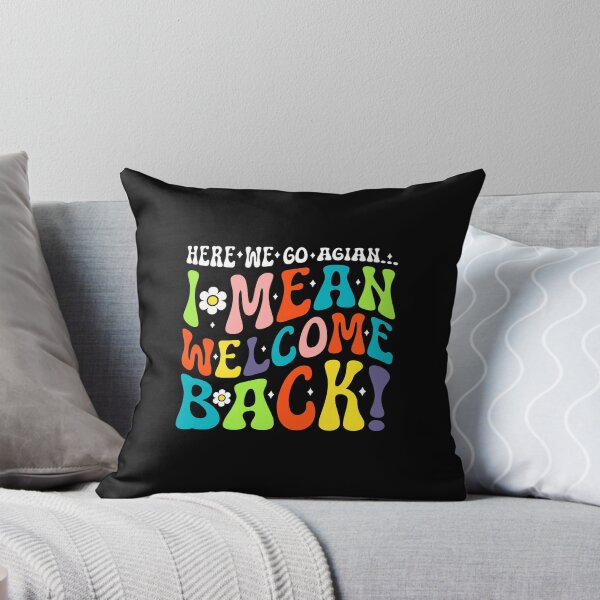 Item preview, Here We Go Again Funny Retro School Comeback Saying for Teachers designed and sold by MotivaChic.