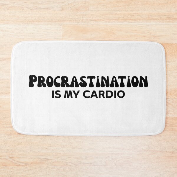 Item preview, Procrastination Is My Cardio – Funny Productivity Avoidance Humor designed and sold by Mobius Spot Collective.