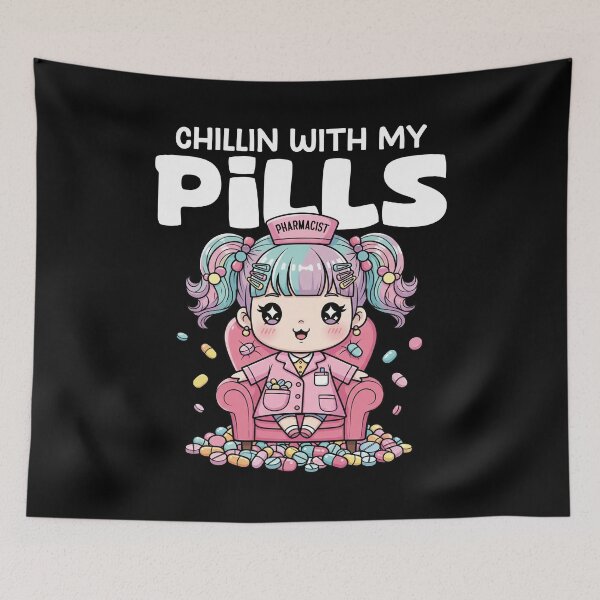 Item preview, CHILLIN WITH MY PILLS - PHARMACIST designed and sold by KEF Custom.
