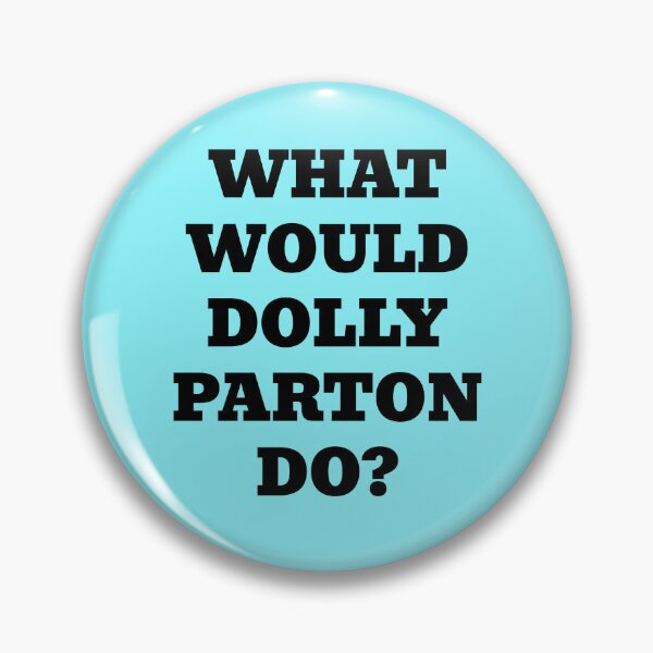 Item preview, What Would Dolly Parton Do? designed and sold by WakeNBake-Tees.