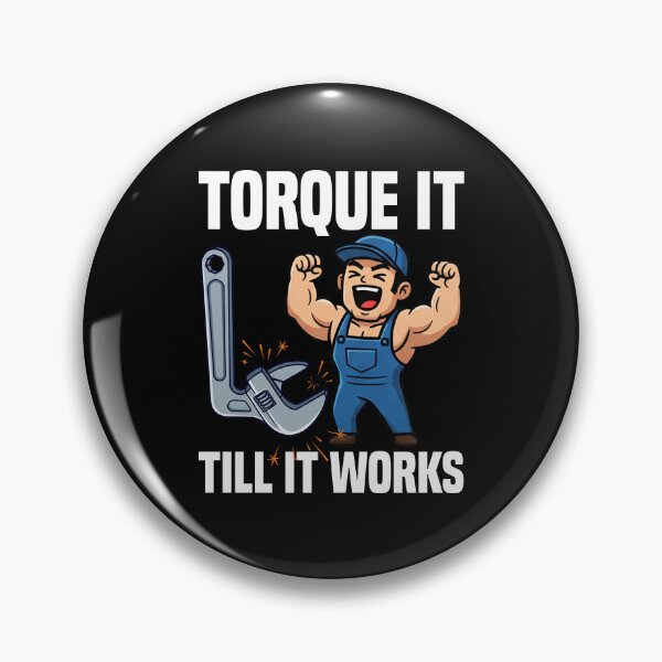 Item preview, TORQUE IT TILL IT WORKS - PHARMACIST designed and sold by KEF Custom.