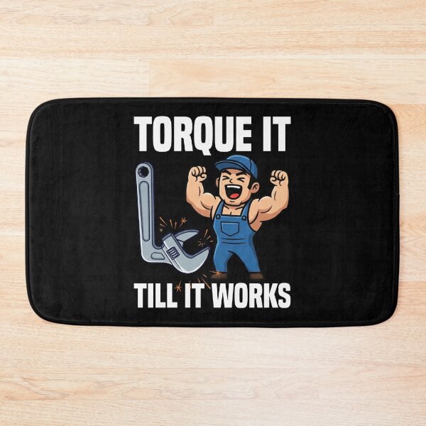 Item preview, TORQUE IT TILL IT WORKS - PHARMACIST designed and sold by KEF Custom.