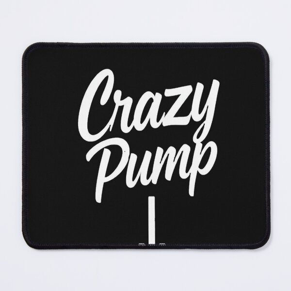 Item preview, Crazy Pump designed and sold by HypeTheTrophy.