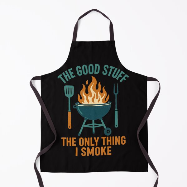 Item preview, The Good Stuff The Only Thing I Smoke designed and sold by jnct-shirts.