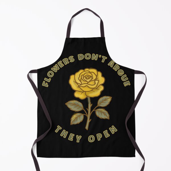 Item preview, FLOWERS DON'T ARGUE, THEY OPEN designed and sold by WendyMaree.