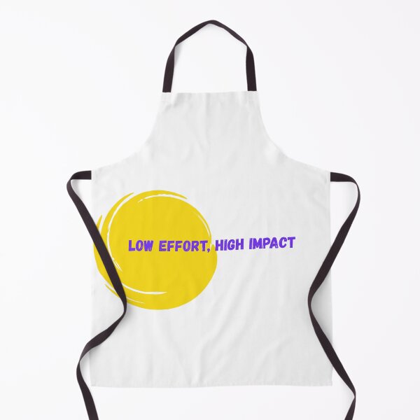 Item preview, Low effort, high impact designed and sold by lightandbright.