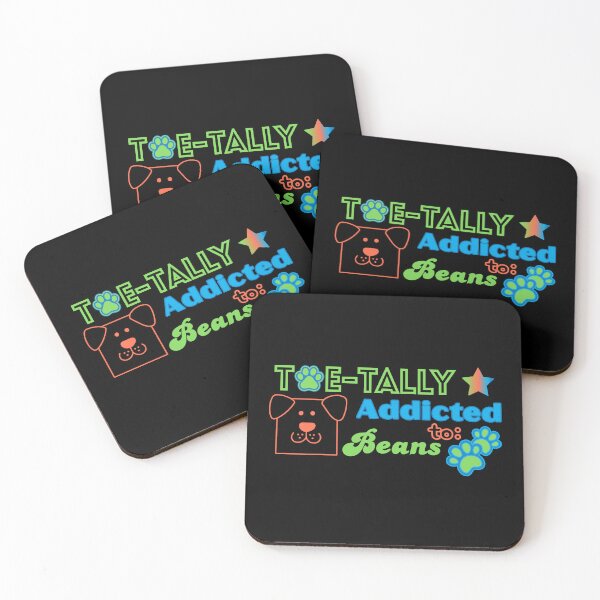 Item preview, Totally Addicted to: Beans designed and sold by BarkTalkz.