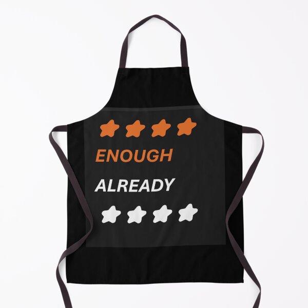 Item preview, ☆☆ ENOUGH ALREADY☆☆ designed and sold by Artqween .