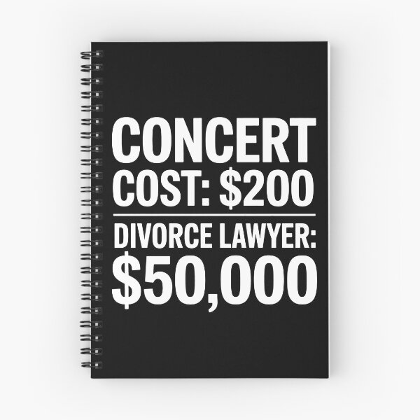 Item preview, Concert Cost Divorce Lawyer Public Betrayal Scandal Humor Design designed and sold by Serbin.