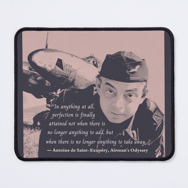 Item preview, Antoine de Saint-Exupéry quote: In anything at all, perfection is finally attained not when there is no longer anything to add, but when there is no longer anything to take away... designed and sold by artbleed.