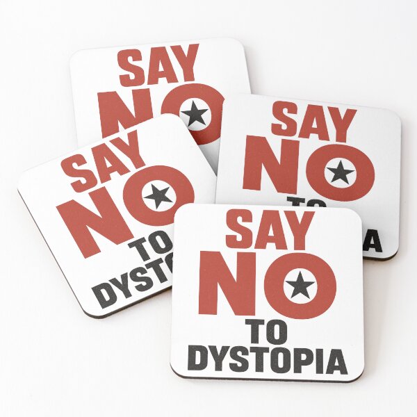 Item preview, Say NO To Dystopia designed and sold by ChaosEmporium.