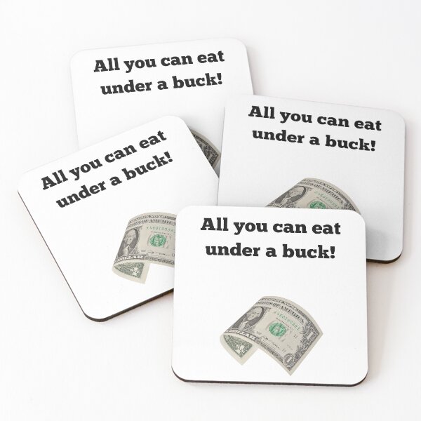 Item preview, All you can eat under a buck! designed and sold by NicMacTees.