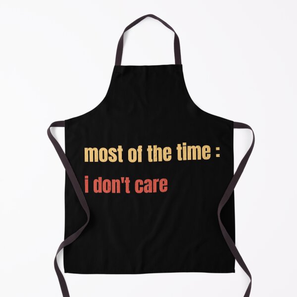 Item preview, I Don't Care designed and sold by Roohoo231.